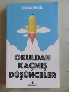 Okuldan Kaçmış Düşünceler