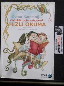 Çocuklar İçin Anlayarak Hızlı Okuma