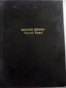 Mimar Sinan Hayatı Eseri