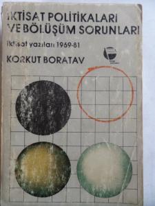 İktisat Politikaları ve Bölüşüm Sorunları