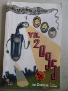 Zamanda Gezinen Üç Kafadar - Yıl 2095