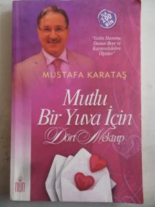 Mutlu Bir Yuva İçin Dört Mektup