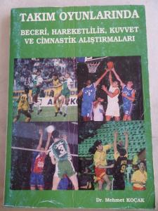 Takım Oyunlarında Beceri Hareketlilik Kuvvet ve Cimnastik Alıştırmaları