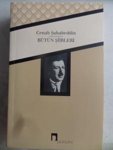 Cenab Şahabeddin Bütün Şiirleri