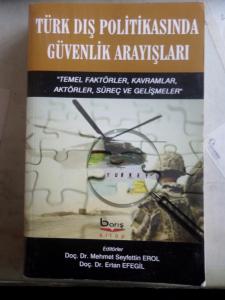 Türk Dış Politikasında Güvenlik Arayışları