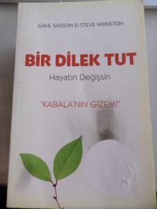 Bir Dilek Tut Hayatın Değişsin Kabala'nın Gizemi