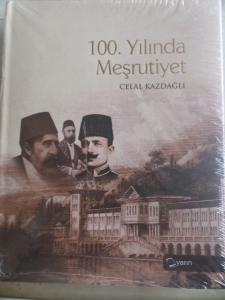 100. Yılında Meşrutiyet