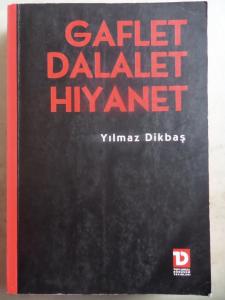 Gaflet Dalalet Hıyanet