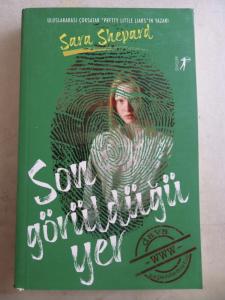 Son Görüldüğü Yer