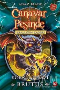Canavar Peşinde 63 - Krallığın Kaderi : Korkunç Tazı Brutus