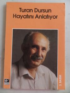 Turan Dursun Hayatını Anlatıyor