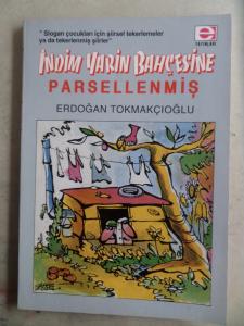 İndim Yarin Bahçesine Parsellenmiş