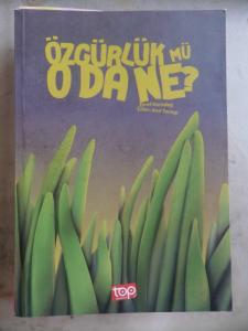 Özgürlük Mü Oda Ne