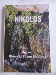 Nikolos İmroz Ölümsüz Suyun Efsanesi