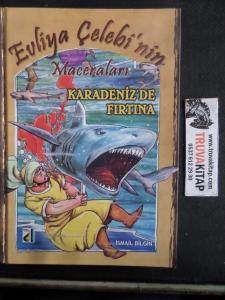 Evliya Çelebi'nin Maceraları - Karadeniz'de Fırtına