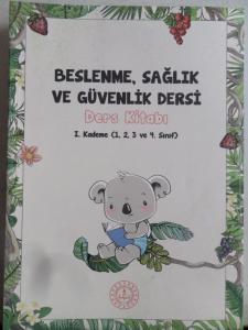 Beslenme Sağlık ve Güvenlik I. Kademe Ders Kitabı