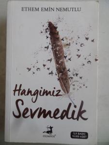 Hangimiz Sevmedik