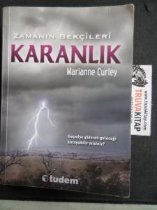 Zamanın Bekçileri Karanlık