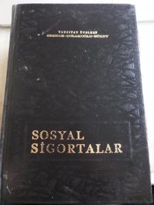 Sosyal Sigortalar Kanun Şerh İçtihat