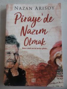 Piraye'de Nazım Olmak
