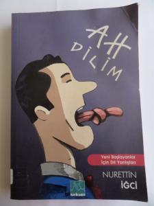 Ah Dilim Yeni Başlayanlar İçin Dil Yanlışları