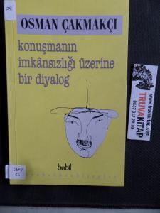 Konuşmanın İmkansızlığı Üzerine Bir Diyalog