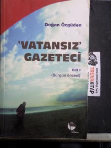 Vatansız Gazeteci Cilt 1