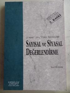 Sayısal ve Siyasal Değerlendirme