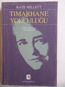 Tımarhane Yolculuğu