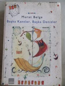Başka Kentler Başka Denizler