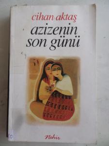 Azizenin Son Günü