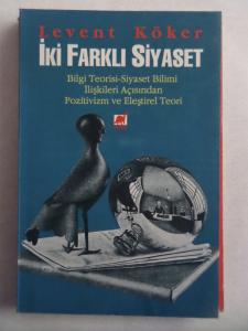 İki Farklı Siyaset