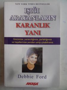 Işığı Arayanların Karanlık Yanı