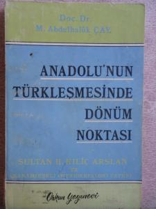 Anadolu'nun Türkleşmesinde Dönüm Noktası