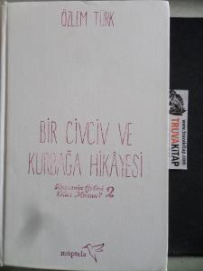 Annemin Gelini Olur Musun ? 2 Bir Civciv ve Kurbağa Hikayesi
