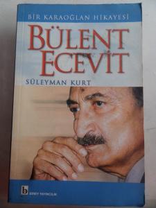 Bir Karaoğlan Hikayesi Bülent Ecevit