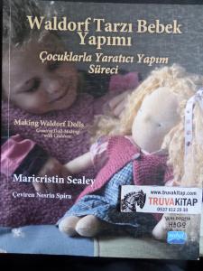 Waldorf Tarzı Bebek Yapımı Çocuklarla Yaratıcı Yapım Süreci