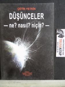 Düşünceler Ne Nasıl Niçin