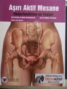 Aşırı Aktif Mesane Değerlendirme ve Tedavi