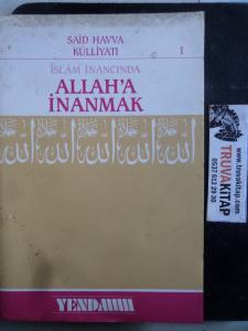 İslam İnancında Allah'a İnanmak