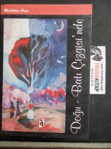 Doğu - Batı Çizgisi'nde