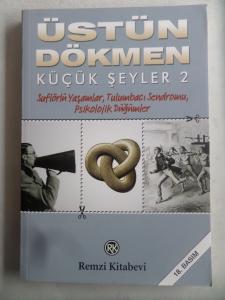 Küçük Şeyler 2 - Suflörlü Yaşamlar Tulumbacı Sendromu Psikolojik Düğümler