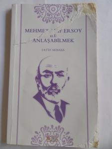 Mehmet Akif Ersoy İle Anlaşabilmek