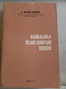 Bankalarla Ticari Senetler İlişkisi