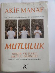 Mutluluk Nedir ve Nasıl Mutlu Olunur ?