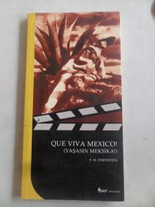 Que Viva Mexico Yaşasın Meksika