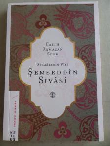 Sivasilerin Piri Şemseddin Sivasi