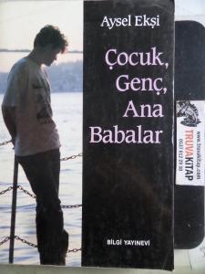 Çocuk Genç Ana Babalar