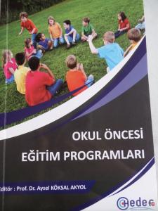 Okul Öncesi Eğitim Programları - Her Yönüyle Okul Öncesi Eğitim