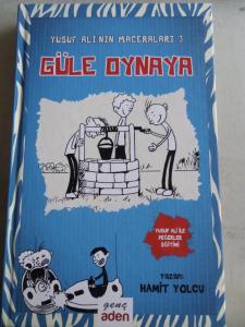 Yusuf Ali'nin Maceraları 3 Güle Oynaya